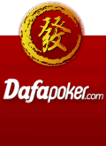 Top Rating Asian Poker - Dafa Poker